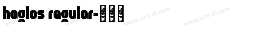 haglos regular字体转换